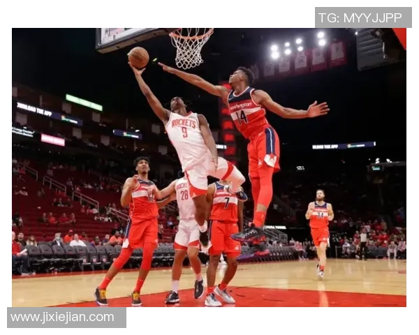 奇才对火箭精彩对决视频直播全程回顾与分析尽在这里